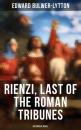 Скачать Rienzi, Last of the Roman Tribunes (Historical Novel) - Эдвард Бульвер-Литтон