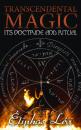 Скачать Transcendental Magic: Its Doctrine and Ritual - Eliphas Levi