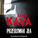 Скачать Przedsmak zła - Alex  Kava