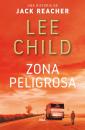 Скачать Zona peligrosa - Lee Child