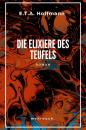 Скачать Die Elixiere des Teufels - E.T.A. Hoffmann