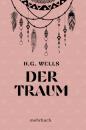 Скачать Der Traum: mehrbuch-Weltliteratur - Herbert George Wells