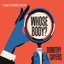 Скачать Whose Body? - Lord Peter Wimsey, Book 1 (Unabridged) - Dorothy L. Sayers