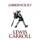 Скачать Jabberwocky (Unabridged) - Lewis Carroll