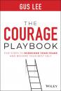 Скачать The Courage Playbook - Gus Lee