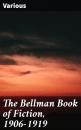 Скачать The Bellman Book of Fiction, 1906-1919 - Various