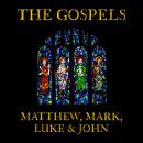 Скачать The Gospels: Matthew, Mark, Luke and John (Unabridged) - Unknown