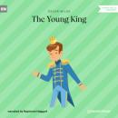 Скачать The Young King (Unabridged) - Оскар Уайльд