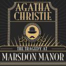 Скачать Hercule Poirot, The Tragedy at Marsdon Manor (Unabridged) - Agatha Christie
