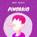 Скачать Abel Classics, Pinokkio - Carlo Collodi