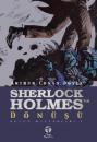 Скачать Sherlock Holmes’un Dönüşü Bütün Maceraları 5 - Артур Конан Дойл