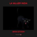Скачать La mujer india - Брэм Стокер