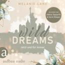 Скачать Wild Dreams - Jetzt und für immer (Ungekürzt) - Melanie Lane