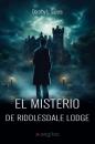 Скачать El misterio de Riddlesdale Lodge - Дороти Ли Сэйерс