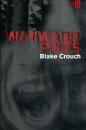 Скачать Wayward Pines. III osa - Blake Crouch
