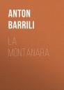 Скачать La montanara - Barrili Anton Giulio