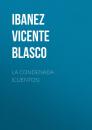 Скачать La condenada (cuentos) - Ibanez Vicente  Blasco