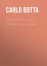 Скачать Storia d'Italia dal 1789 al 1814, tomo I - Botta Carlo