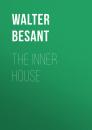 Скачать The inner house - Walter Besant