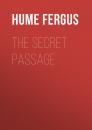 Скачать The Secret Passage - Hume Fergus