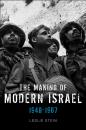 Скачать The Making of Modern Israel. 1948-1967 - Leslie  Stein