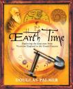 Скачать Earth Time. Exploring the Deep Past from Victorian England to the Grand Canyon - Douglas  Palmer
