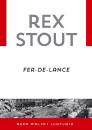 Скачать Fer-de-lance - Rex Stout