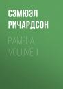 Скачать Pamela, Volume II - Сэмюэл Ричардсон