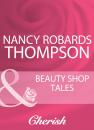 Скачать Beauty Shop Tales - Nancy Thompson Robards