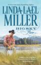 Скачать Big Sky River - Linda Miller Lael