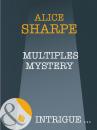 Скачать Multiples Mystery - Alice  Sharpe
