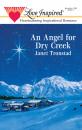 Скачать An Angel for Dry Creek - Janet  Tronstad