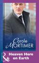 Скачать Heaven Here On Earth - Carole  Mortimer