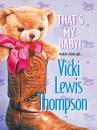 Скачать That's My Baby! - Vicki Thompson Lewis
