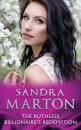 Скачать The Ruthless Billionaire’s Redemption - Sandra Marton