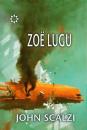 Скачать Zoe lugu - John  Scalzi