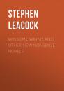 Скачать Winsome Winnie and other New Nonsense Novels - Stephen Leacock