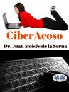 Скачать Ciberacoso - Juan Moisés De La Serna
