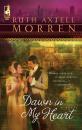 Скачать Dawn In My Heart - Ruth Morren Axtell