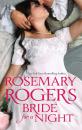 Скачать Bride For A Night - Rosemary  Rogers