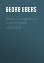 Скачать Uarda : a Romance of Ancient Egypt. Volume 03 - Georg Ebers