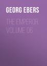 Скачать The Emperor. Volume 06 - Georg Ebers