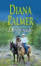 Скачать Desperado - Diana Palmer