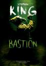 Скачать Bastion - Стивен Кинг