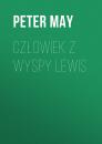 Скачать Człowiek z wyspy Lewis - Peter  May