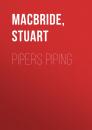 Скачать Pipers Piping - Stuart MacBride