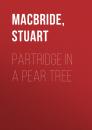 Скачать Partridge in a Pear Tree - Stuart MacBride