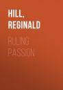 Скачать Ruling Passion - Reginald  Hill