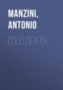 Скачать Cold Death - Antonio Manzini