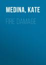 Скачать Fire Damage - Kate  Medina